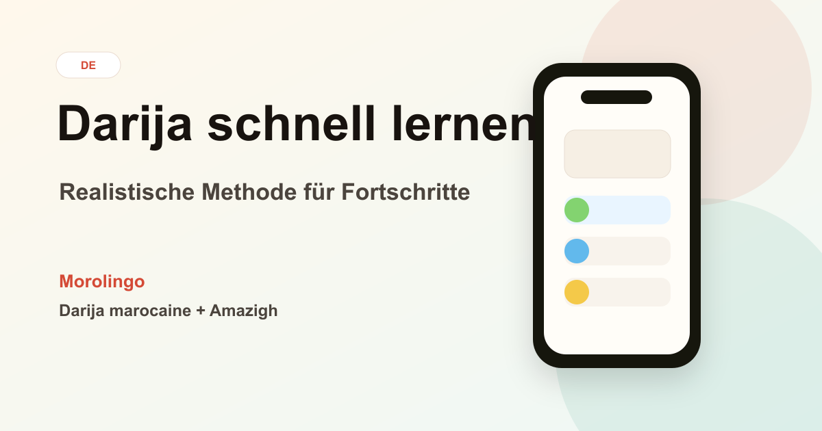 Darija schnell lernen: eine realistische Methode für schnelle Fortschritte