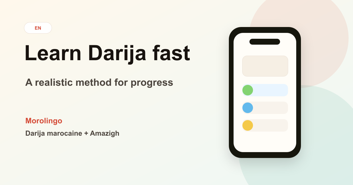 How to Learn Darija Fast: A Realistic Method for Progress