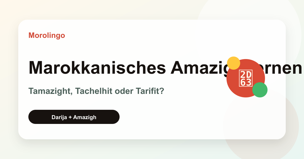 Wie lernen Sie als Anfänger marokkanisches Amazigh?